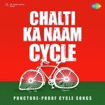 Chalti Ka Naam Cycle - Anandji Song Download